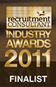 Recruitment Consultant Industry Awards 2011 - Finalist